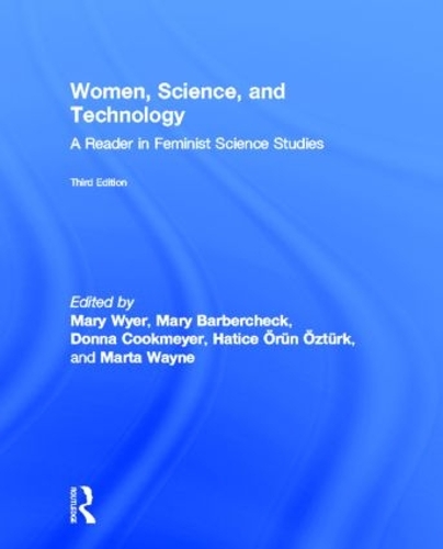 Бумажная книга «Women, Science, and Technology: A Reader in Feminist Science Studies» - фото №1