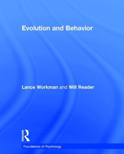 Бумажная книга «Evolution and Behavior», авторов Лэнс Уоркман, Уилл Ридер - фото №1