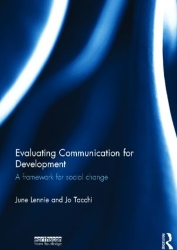 Паперова книга «Evaluating Communication for Development: A Framework for Social Change», авторів Джо Таккі, Джун Ленні - фото №1