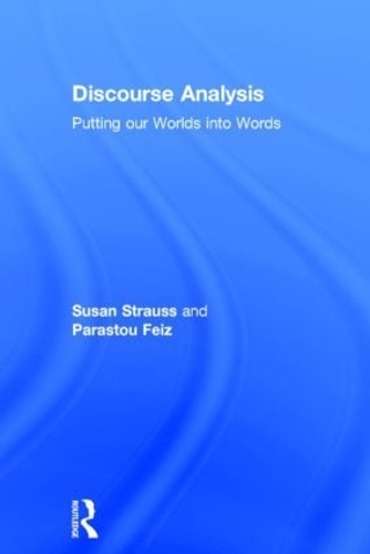 [object Object] «Discourse Analysis: Putting Our Worlds into Words», авторів Парасту Фейз, Сюзан Штраус - фото №1