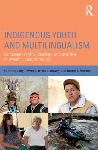 Паперова книга «Indigenous Youth and Multilingualism: Language Identity, Ideology, and Practice in Dynamic Cultural Worlds» - фото №1