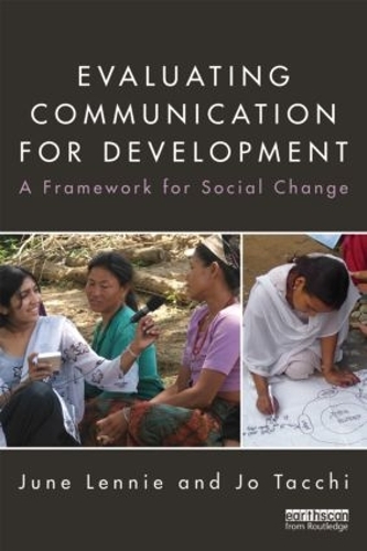 Паперова книга «Evaluating Communication for Development: A Framework for Social Change», авторів Джо Таккі, Джун Ленні - фото №1
