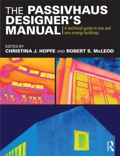 Бумажная книга «The Passivhaus Designer’s Manual: A technical guide to low and zero energy buildings» - фото №1