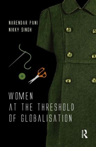 Бумажная книга «Women at the Threshold of Globalisation», авторов Нарендар Пани, Никки Сингх - фото №1