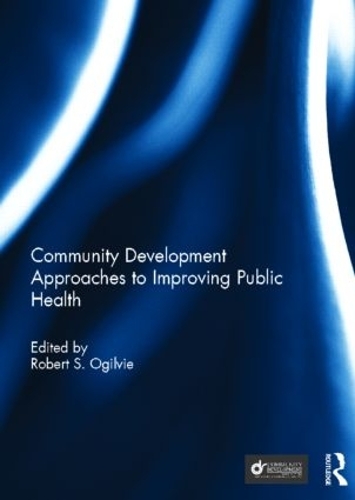 Бумажная книга «Community Development Approaches to Improving Public Health» - фото №1