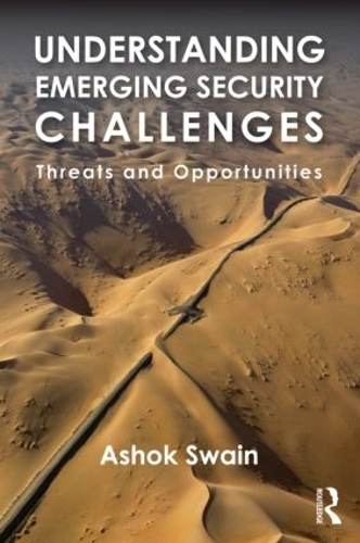[object Object] «Understanding Emerging Security Challenges: Threats and Opportunities», автор Ашок Свейн - фото №1