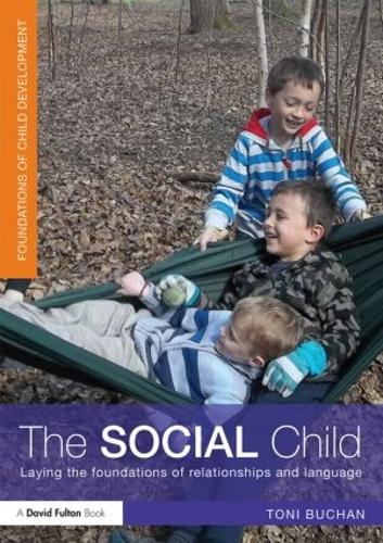 Паперова книга «The Social Child: Laying the foundations of relationships and language», автор Тоні Б'юкен - фото №1