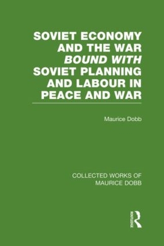 Бумажная книга «Soviet Economy and the War bound with Soviet Planning and Labour», автор Морис Добб - фото №1