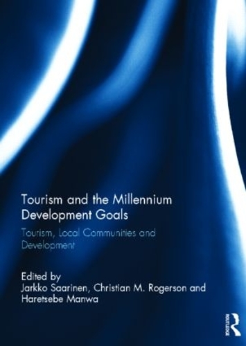 Паперова книга «Tourism and the Millennium Development Goals: Tourism, Local Communities and Development» - фото №1