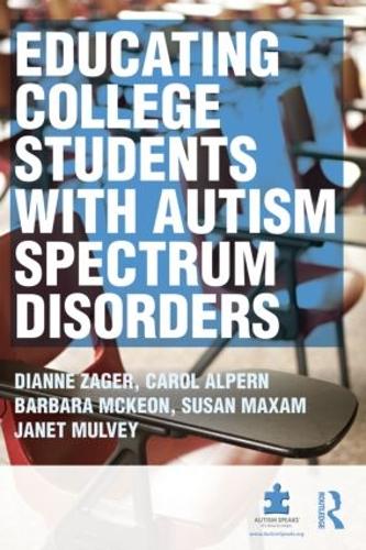 Паперова книга «Educating College Students with Autism Spectrum Disorders», авторів Барбара Маккін, Керол С. Альперн, Діана Загер, Джанет Малві, Сью Максам - фото №1