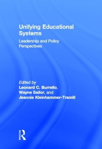 Паперова книга «Unifying Educational Systems: Leadership and Policy Perspectives» - фото №1