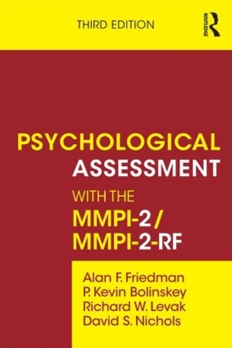 Бумажная книга «Psychological Assessment with the MMPI-2 / MMPI-2-RF», авторов Алан Ф. Фридман, Дэвид С. Николс, П. Кевин Болински, Ричард В. Левак - фото №1
