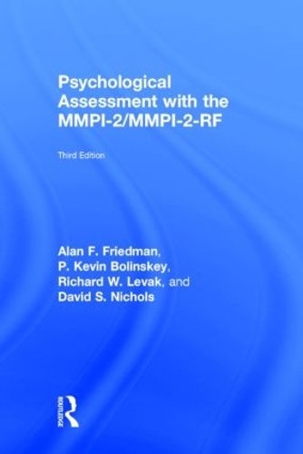 Бумажная книга «Psychological Assessment with the MMPI-2 / MMPI-2-RF», авторов Алан Ф. Фридман, Дэвид С. Николс, П. Кевин Болински, Ричард В. Левак - фото №1