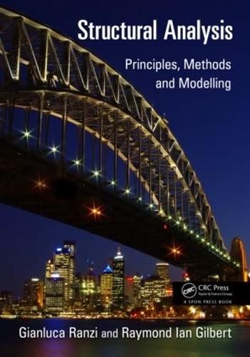 Бумажная книга «Structural Analysis: Principles, Methods and Modelling», авторов Джанлука Ранци, Рэймонд Ян Гилберт - фото №1