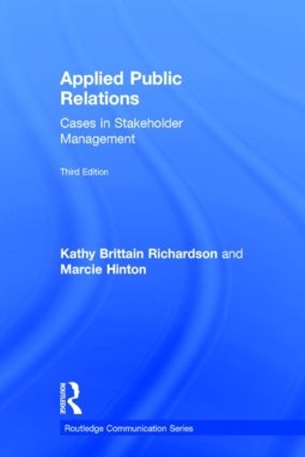 Паперова книга «Applied Public Relations: Cases in Stakeholder Management», авторів Кеті Бріттейн Річардсон, Марсі Хінтон - фото №1