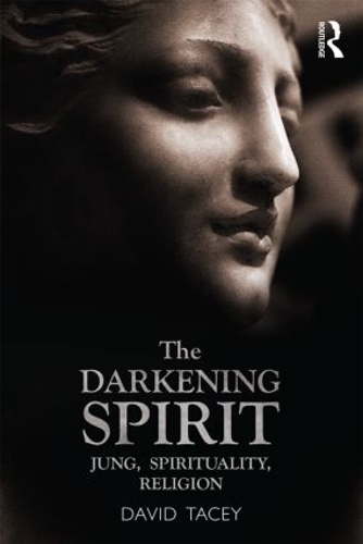 Паперова книга «The Darkening Spirit: Jung, spirituality, religion», автор Девід Тейсі - фото №1