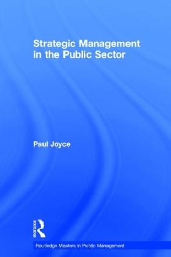 Бумажная книга «Strategic Management in the Public Sector», автор Пол Джойс - фото №1