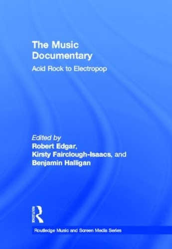 Паперова книга «The Music Documentary: Acid Rock to Electropop» - фото №1