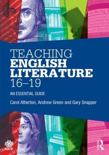 Паперова книга «Teaching English Literature 16-19: An essential guide», авторів Керол Атертон, Гарі Снаппер - фото №1