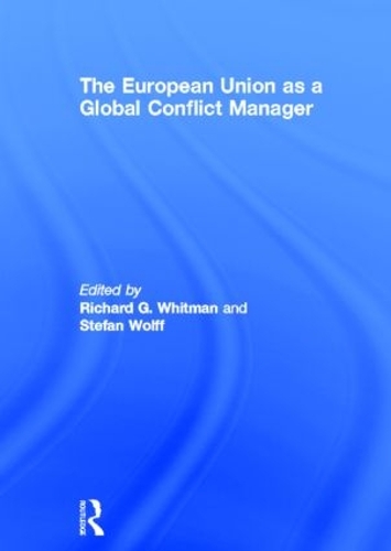 Бумажная книга «The European Union as a Global Conflict Manager» - фото №1