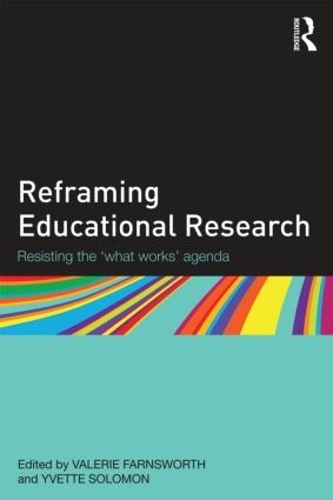 Паперова книга «Reframing Educational Research: Resisting the 'what works' agenda» - фото №1