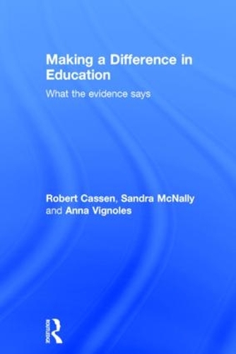 Бумажная книга «Making a Difference in Education: What the evidence says», авторов Анна Виньолес, Сандра Макнелли - фото №1