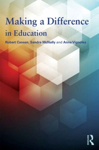 Паперова книга «Making a Difference in Education: What the evidence says», авторів Анна Віньолес, Сандра МакНеллі - фото №1