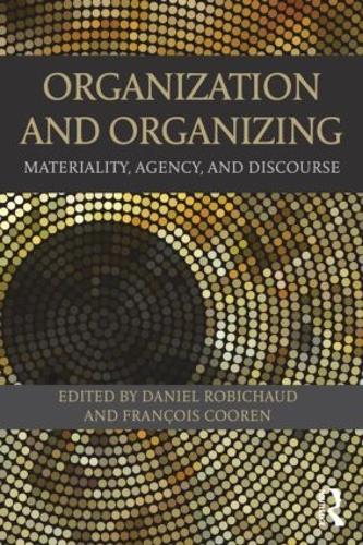 Бумажная книга «Organization and Organizing: Materiality, Agency and Discourse» - фото №1