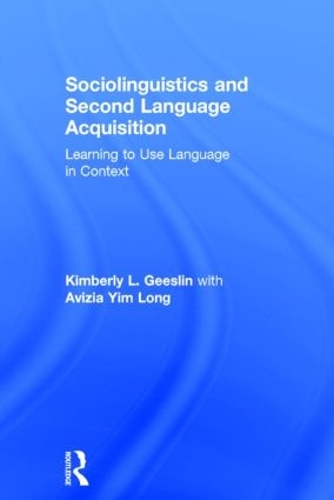 Бумажная книга «Sociolinguistics and Second Language Acquisition: Learning to Use Language in Context», авторов Авизия Йим Лонг, Кимберли Л. Гислин - фото №1