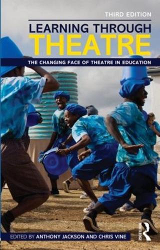 Бумажная книга «Learning Through Theatre: The Changing Face of Theatre in Education» - фото №1