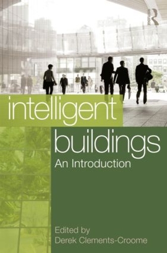 Паперова книга «Intelligent Buildings: An Introduction» - фото №1
