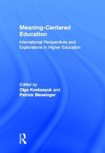 Паперова книга «Meaning-Centered Education: International Perspectives and Explorations in Higher Education» - фото №1
