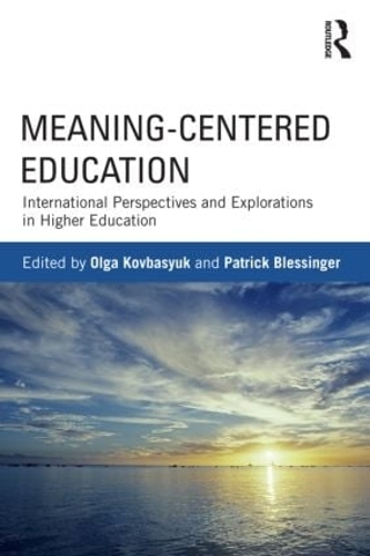 Паперова книга «Meaning-Centered Education: International Perspectives and Explorations in Higher Education» - фото №1