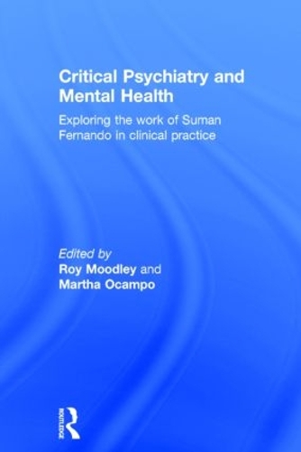 Бумажная книга «Critical Psychiatry and Mental Health: Exploring the work of Suman Fernando in clinical practice» - фото №1