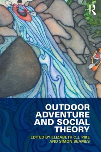 Паперова книга «Outdoor Adventure and Social Theory» - фото №1