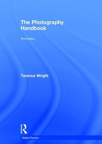 Паперова книга «The Photography Handbook», автор Теренс Райт - фото №1