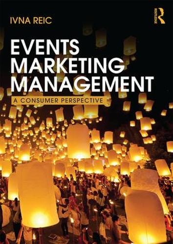 Бумажная книга «Events Marketing Management: A consumer perspective», автор Ивна Рейч - фото №1