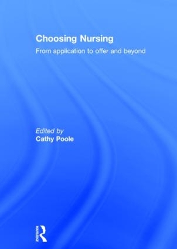 Бумажная книга «Choosing Nursing: From application to offer and beyond» - фото №1