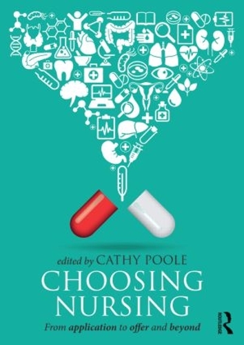 Бумажная книга «Choosing Nursing: From application to offer and beyond» - фото №1