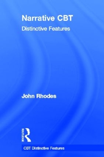 Паперова книга «Narrative CBT: Distinctive Features», автор Джон Родс - фото №1