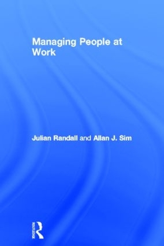 Бумажная книга «Managing People at Work», авторов Аллан Сим, Джулиан Рэндалл - фото №1