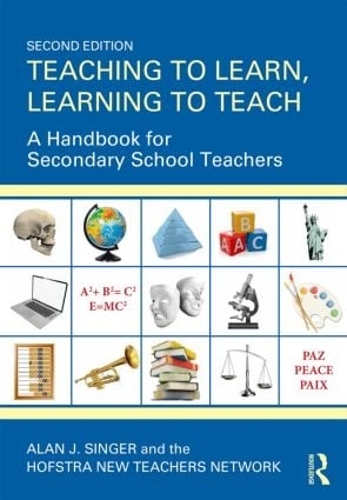 Паперова книга «Teaching to Learn, Learning to Teach: A Handbook for Secondary School Teachers», автор Алан Дж. Сінгер - фото №1
