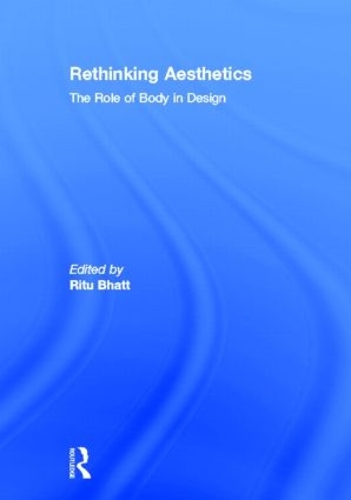 Паперова книга «Rethinking Aesthetics: The Role of Body in Design» - фото №1
