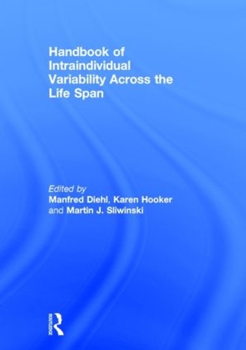 Бумажная книга «Handbook of Intraindividual Variability Across the Life Span» - фото №1