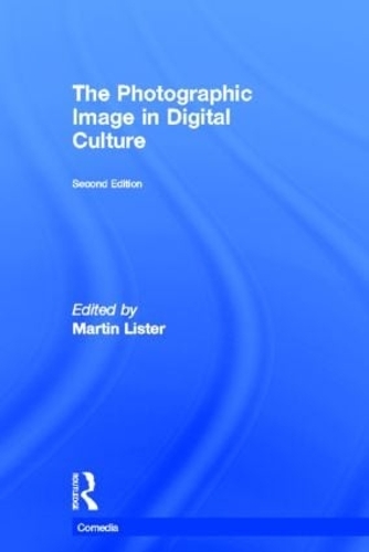 Бумажная книга «The Photographic Image in Digital Culture» - фото №1