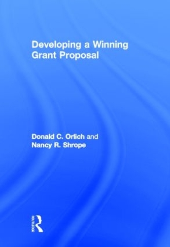 Паперова книга «Developing a Winning Grant Proposal», авторів Дональд Орліх, Ненсі Шроп - фото №1