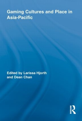 Бумажная книга «Gaming Cultures and Place in Asia-Pacific» - фото №1