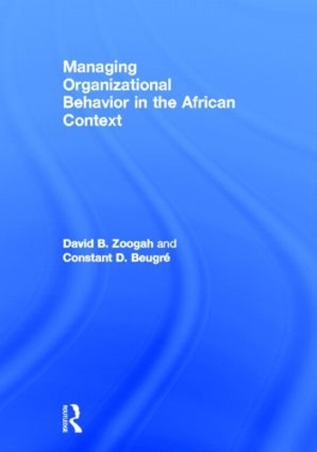Паперова книга «Managing Organizational Behavior in the African Context», авторів Констанс Боґре, Девід Зуга - фото №1