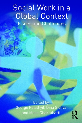 Бумажная книга «Social Work in a Global Context: Issues and Challenges» - фото №1