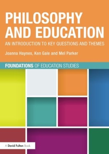Бумажная книга «Philosophy and Education: An introduction to key questions and themes», авторов Джоанна Хейнс, Кен Гейл, Мелани Паркер - фото №1